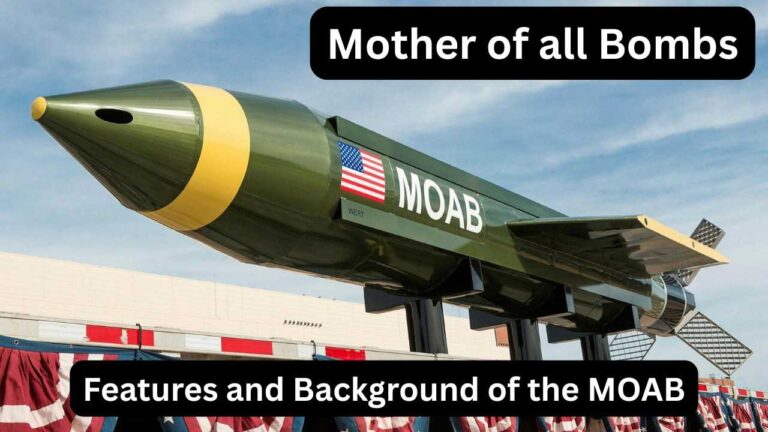 What Is the Mother of All Bombs: Features and Background of the MOAB